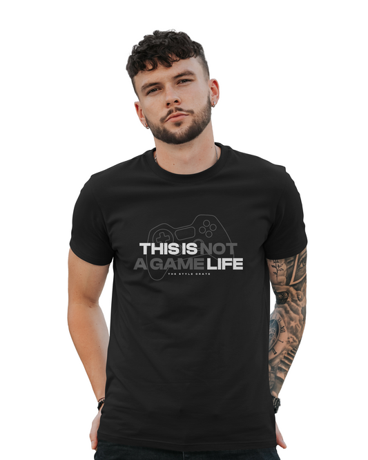 This Is Not Game This Is Life Round Neck Printed T-shirt